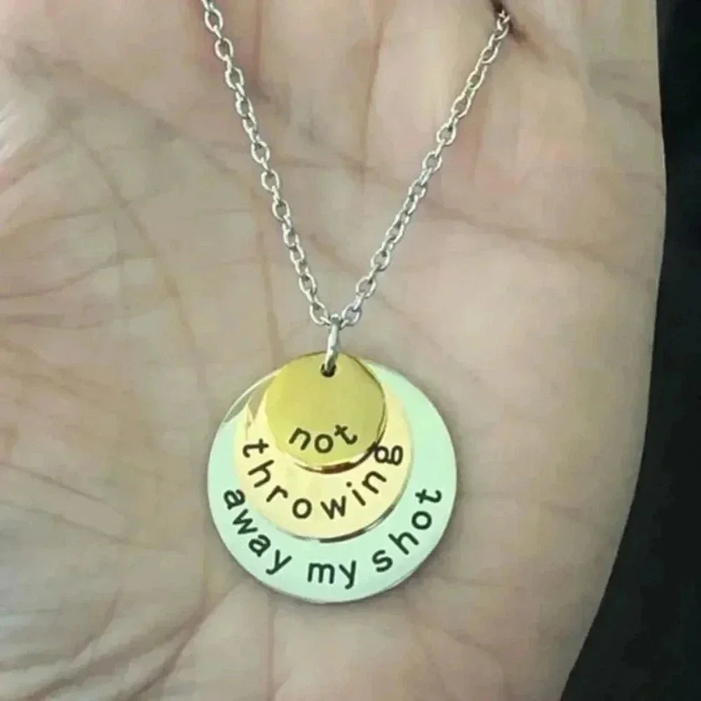 Not Throwing Away My Shot Hamilton Musical Stainless Steel Necklace NWT